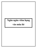 Ngăn ngừa viêm họng vào mùa hè