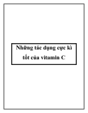 Những tác dụng cực kì tốt của vitamin C