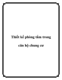 Thiết kế phòng tắm đẹp cho căn hộ chung cư