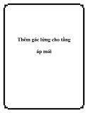 Thêm gác lửng cho tầng áp mái
