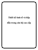Thiết kế tinh tế và hấp dẫn trong căn hộ cao cấp