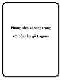 Phong cách và sang trọng với bồn tắm gỗ Laguna