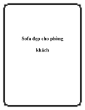 Sofa đẹp cho phòng khách