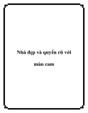 Nhà đẹp và quyến rũ với màu cam