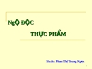 Ngộ độc thực phẩm - TS. BS. Phan Thị Trung Ngọc