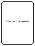 Mang thu về căn nhà