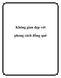 Không gian đẹp với phong cách đồng quê