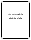 Mẫu phòng ngủ dẹp dành cho bé yêu