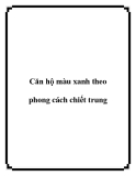 Căn hộ màu xanh theo phong cách chiết trung