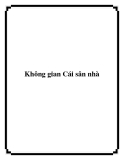 Không gian Cái sân nhà