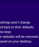Tìm hiểu chức năng Refresh và Reset trên Windows 8