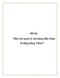 Đề tài: “Báo cáo quản lý cửa hàng điện thoại di động bằng VBnet”