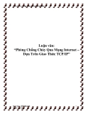  Luận văn: “Phòng Chống Cháy Qua Mạng Internet – Dựa Trên Giao Thức TCP/IP”