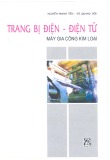 Máy gia công kim loại và trang bị điện - điện tử