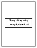 Phòng chống loãng xương ở phụ nữ trẻ