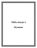 Nhiều chuyện ở Myanmar