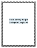 Thiên đường du lịch Malaysia-Langkawi