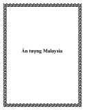 Ấn tượng Malaysia