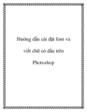 Hướng dẫn cài đặt font và viết chữ có dấu trên Photoshop