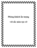 Phòng khách ấn tượng với sắc màu rực rỡ