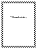 Vẽ hoa trang trí cho tường