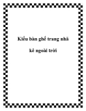 Kiểu bàn ghế trang nhã kê ngoài trời