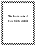 Màu đen, đỏ quyến rũ trong thiết kế nội thất