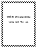 Thiết kế phòng ngủ mang phong cách Nhật Bản