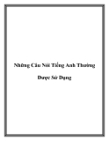 Những Câu Nói Tiếng Anh Thường Được Sử Dụng