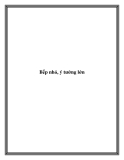 Bếp nhỏ, ý tưởng lớn