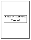 5 phím tắt cần nhớ trên Windows 8