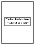 Windows Explorer trong Windows 8 có gì mới lạ ?