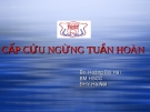 Cấp cứu khi ngừng tuần hoàn