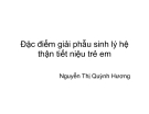 Giải phẫu sinh lý hệ thận tiết niệu