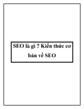 SEO là gì? Kiến thức cơ bản về SEO