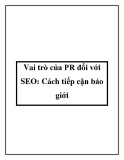 Vai trò của PR đối với SEO: Cách tiếp cận báo giới