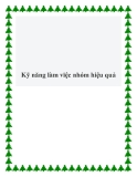 Kỹ năng làm việc nhóm hiệu quả.