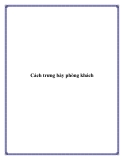 Cách trưng bày phòng khách