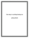 Ánh sáng và sự thông thoáng của phòng khách
