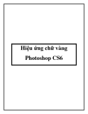 Hiệu ứng chữ vàng Photoshop CS6