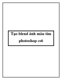 Tạo blend ánh màu tím photoshop cs6