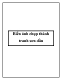 Biến ảnh chụp thành tranh sơn dầu