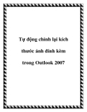 Tự động chỉnh lại kích thước ảnh đính kèm trong Outlook 2007