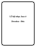 Tài liệu du lịch - Lễ hội nhạc Jazz ở Dresden - Đức