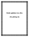 Kinh nghiệm treo đèn trong phòng ăn