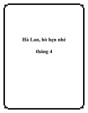 Hà Lan, hò hẹn nhé tháng 4