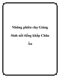 Những phiên chợ Giáng Sinh nổi tiếng khắp Châu Âu