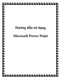 Hướng dẫn sử dụng Microsoft Power Point