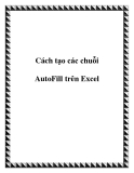 Cách tạo các chuỗi AutoFill trên Excel