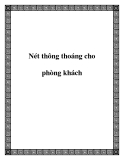 Nét thông thoáng cho phòng khách